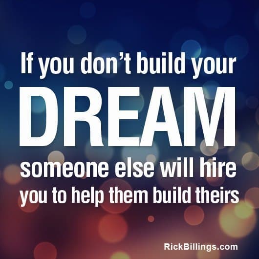 build your dream life