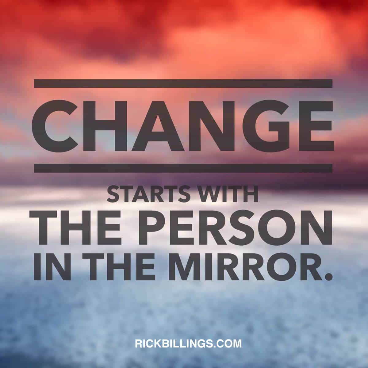 change starts with you