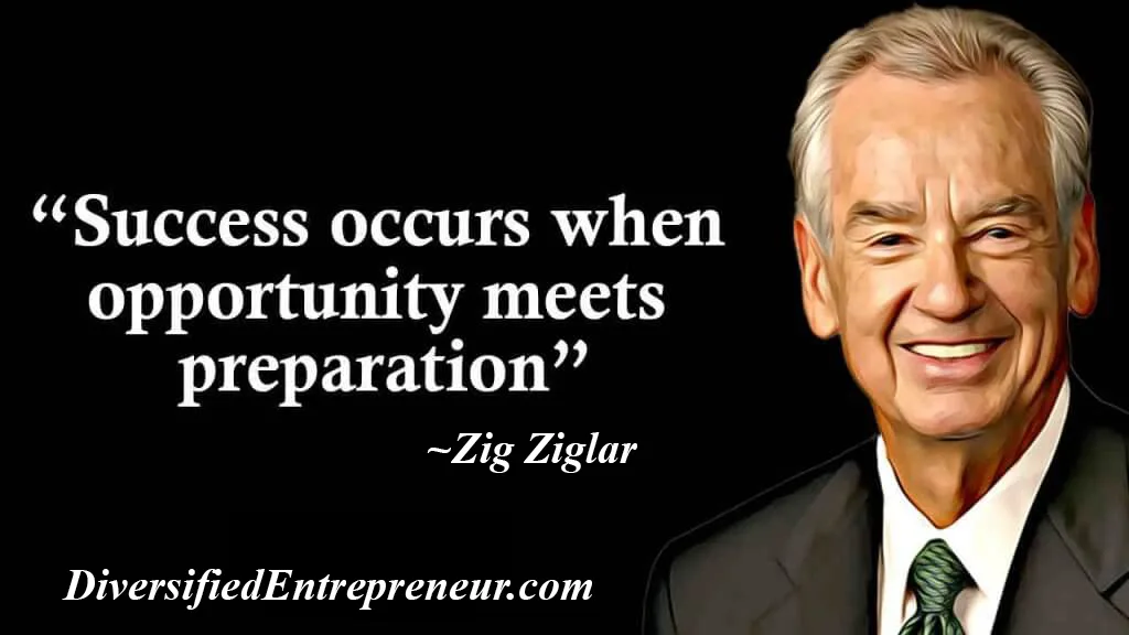 Zig Ziglar Diversified Entrepreneur