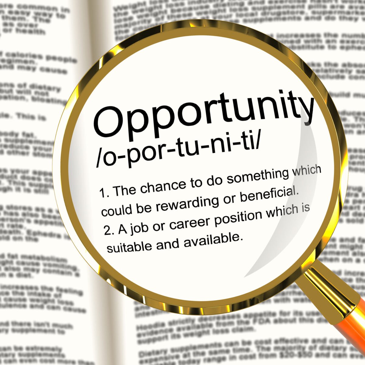 Opportunity - A Commonly Misunderstood Word 1 Opportunity